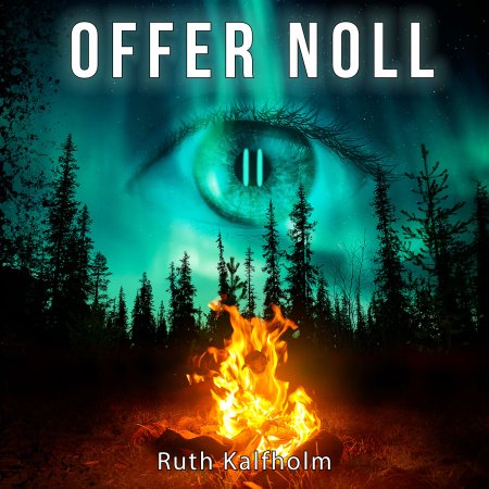 Deckare - Offer Noll - Ruth Kalfholm